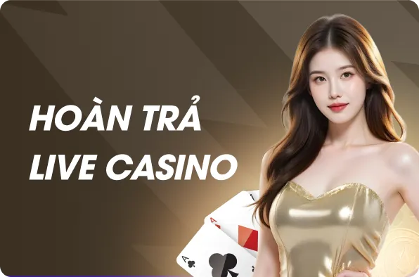 HOÀN TRẢ CASINO